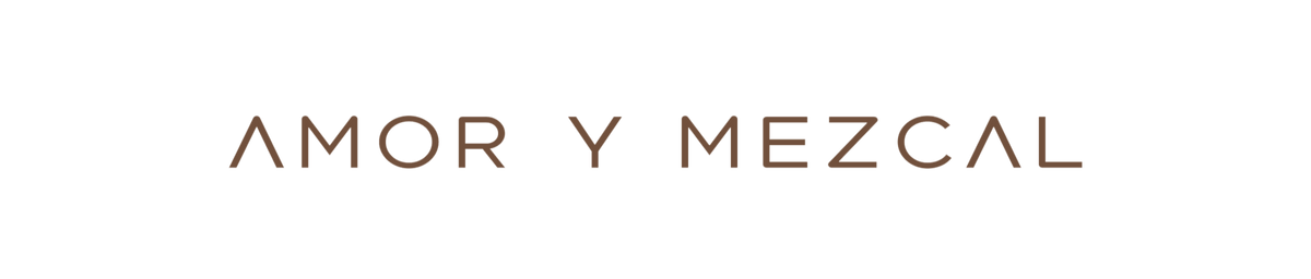 Amor y Mezcal
